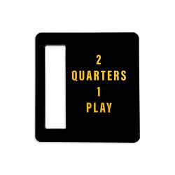 Bally Coin Door Price Plate - 2 Quarters, 1 Play